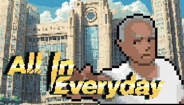 赢了嫩模输了不活All In Everyday on Steam